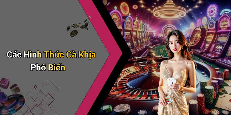 Các Hình Thức Cà Khịa Phổ Biến