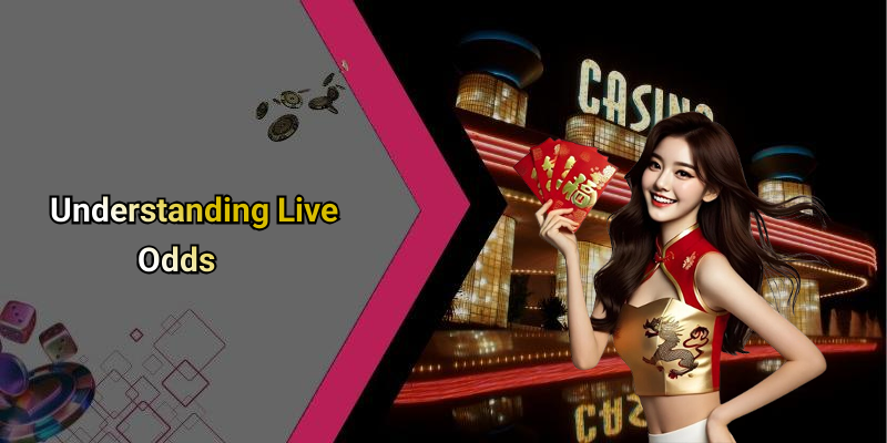 Understanding Live Odds