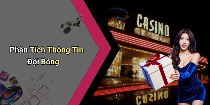 Phân Tích Thông Tin Đội Bóng