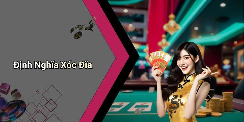 Định Nghĩa Xóc Đĩa