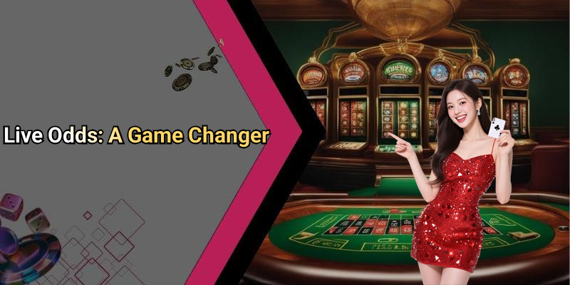 Live Odds: A Game Changer