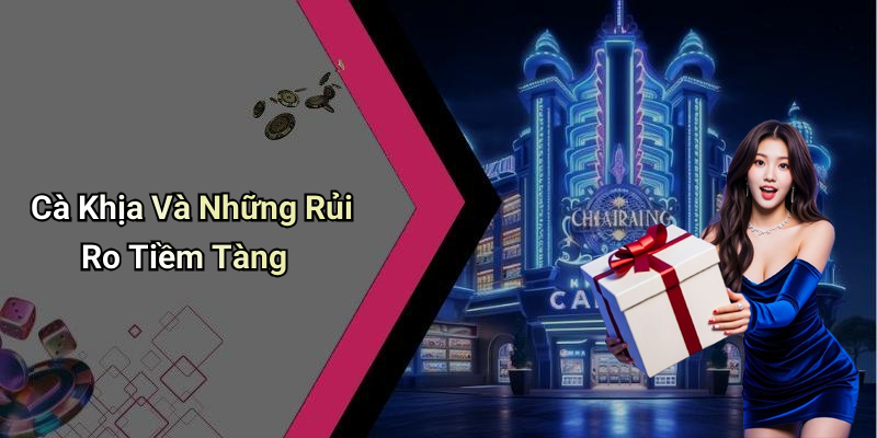 Cà Khịa Và Những Rủi Ro Tiềm Tàng