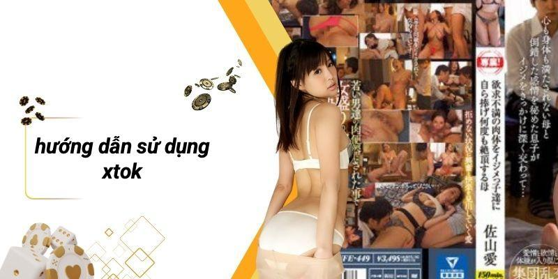 Hướng Dẫn Sử Dụng XTOK